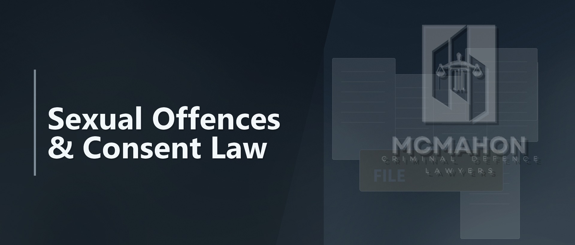 Sexual Offences & Consent Law Victoria