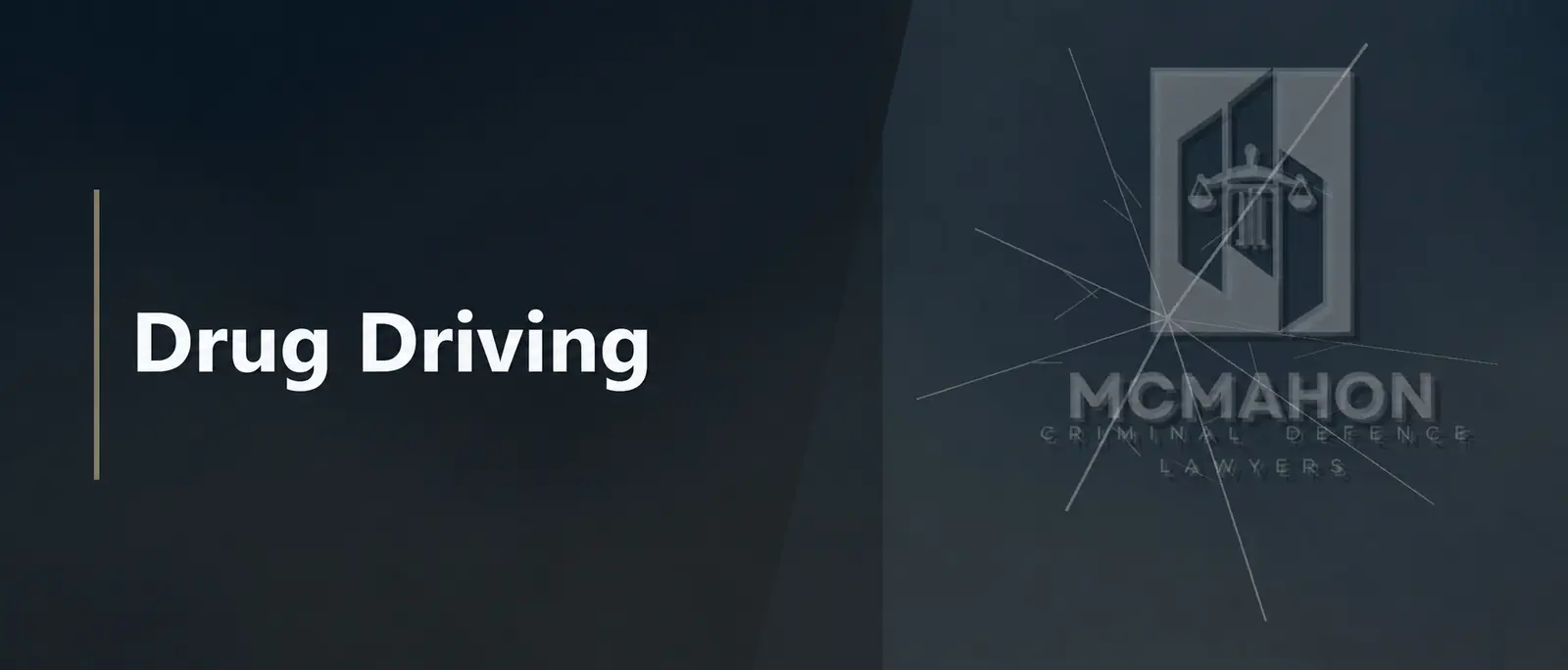 Drug Driving Lawyer Ballarat — McMahon Criminal Defence Lawyers